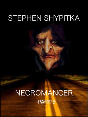 cover image of Necromancer Part 5